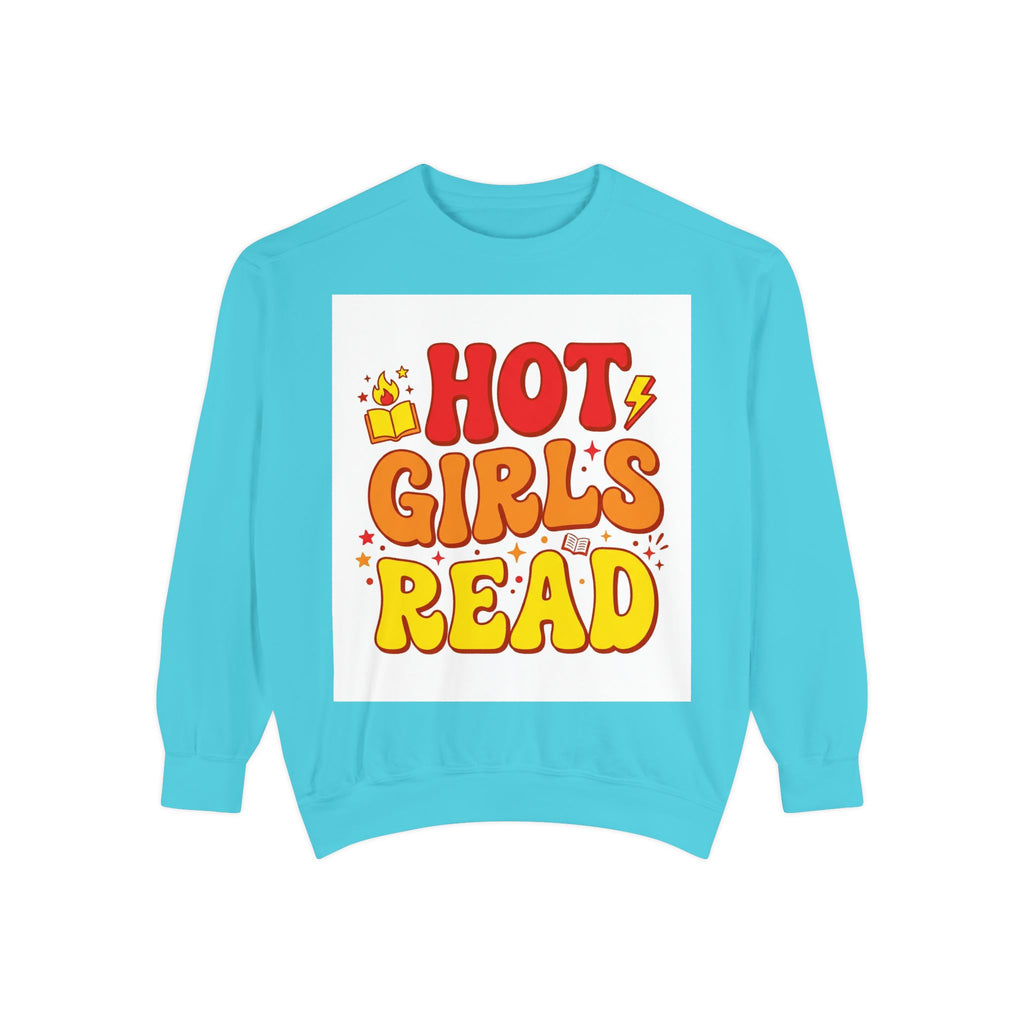 Hot Girls Read Sweatshirt – Book Lover Gift