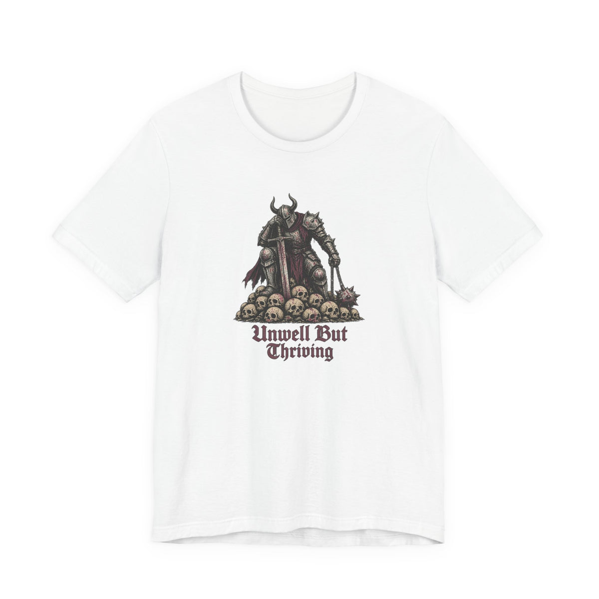 Unwell But Thriving Viking Graphic Tee