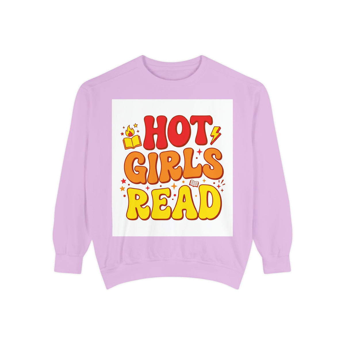 Hot Girls Read Sweatshirt – Book Lover Gift