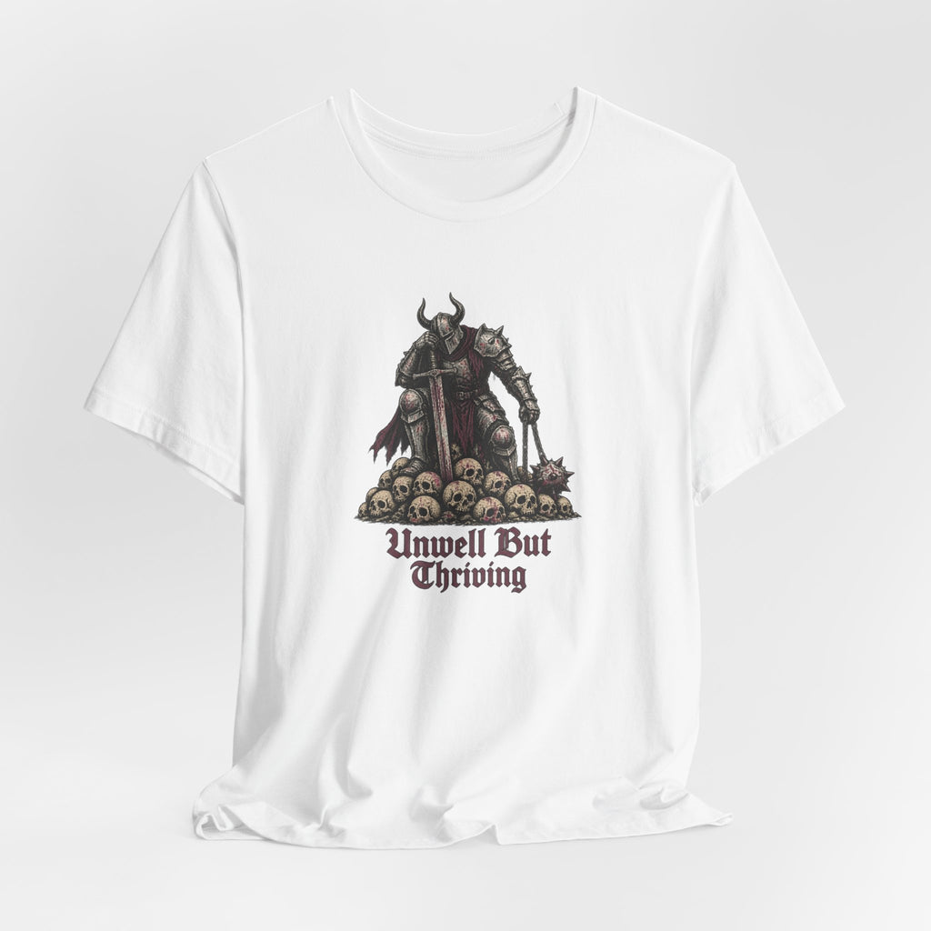 Unwell But Thriving Viking Graphic Tee
