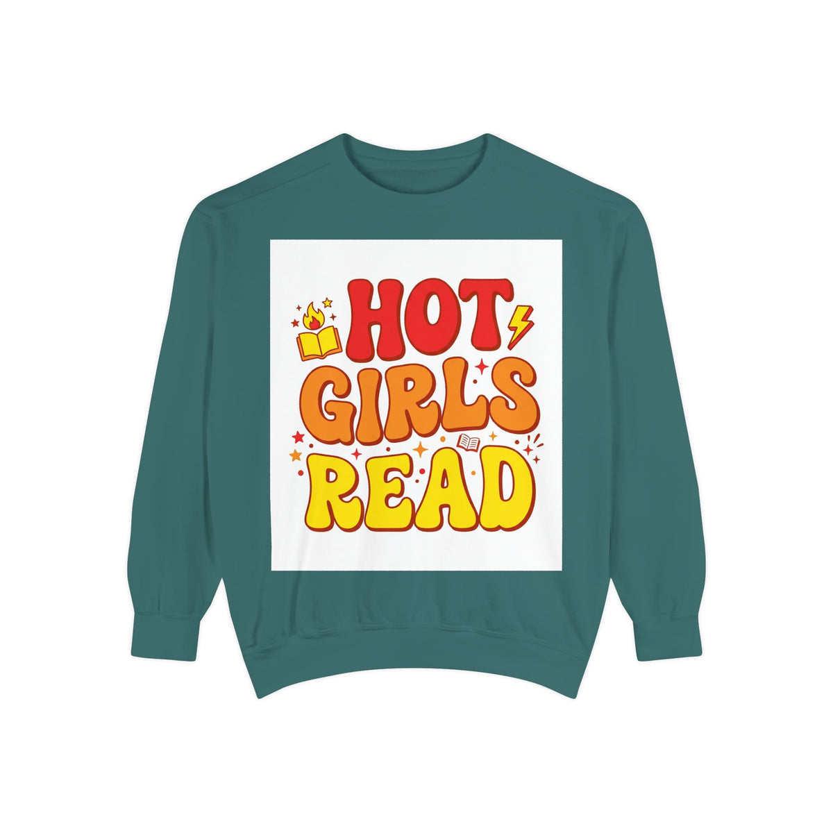 Hot Girls Read Sweatshirt – Book Lover Gift