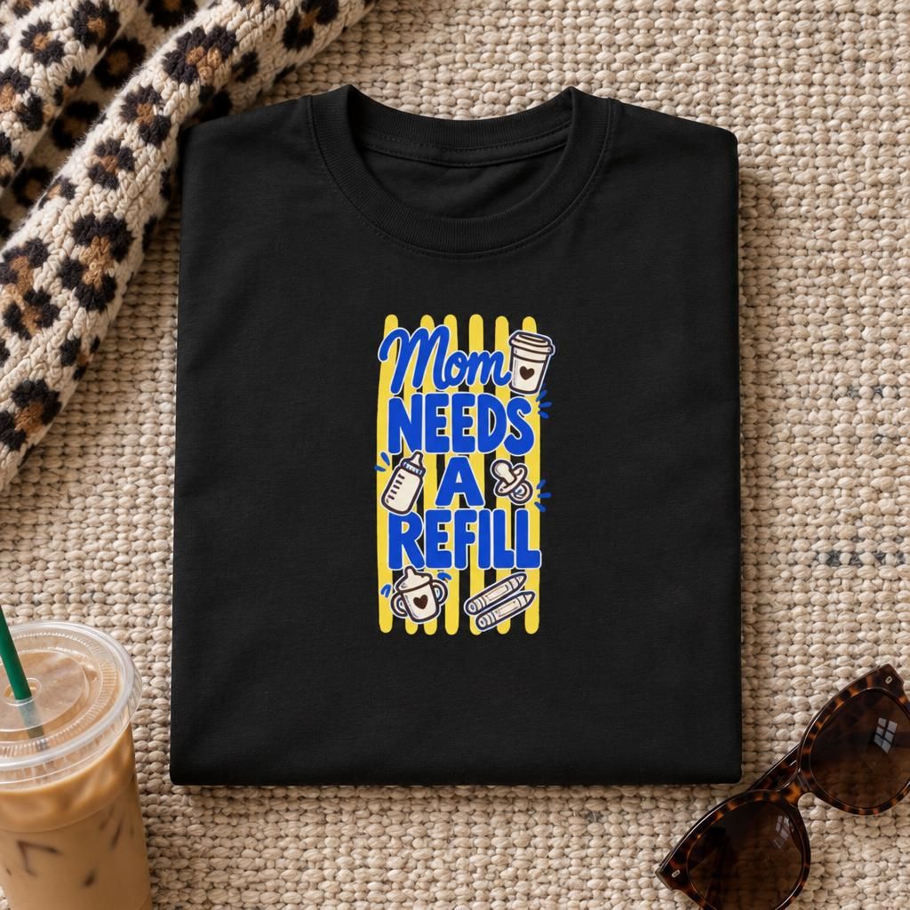 Mom Needs a Refill T-Shirt – Funny Coffee Lover Gift