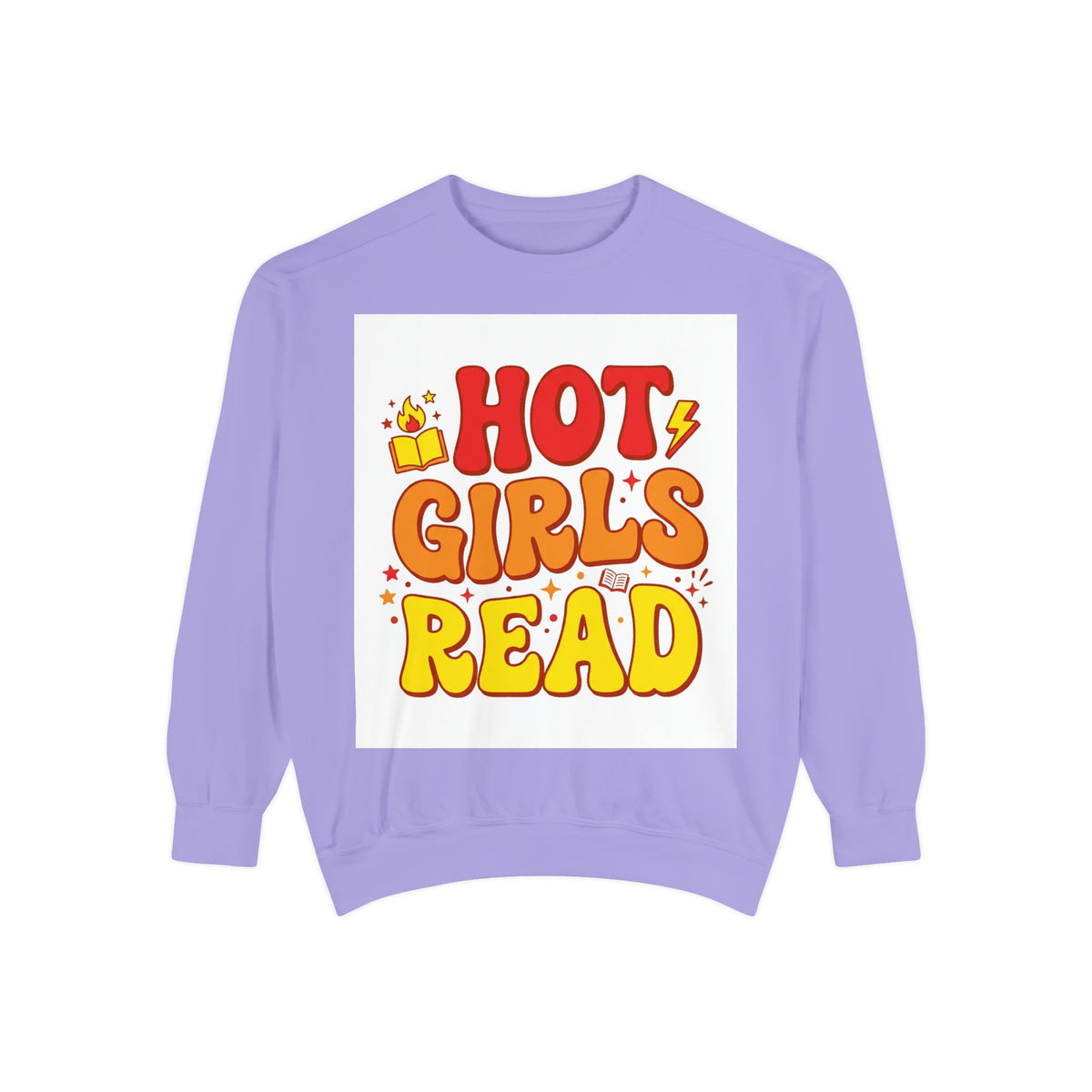 Hot Girls Read Sweatshirt – Book Lover Gift