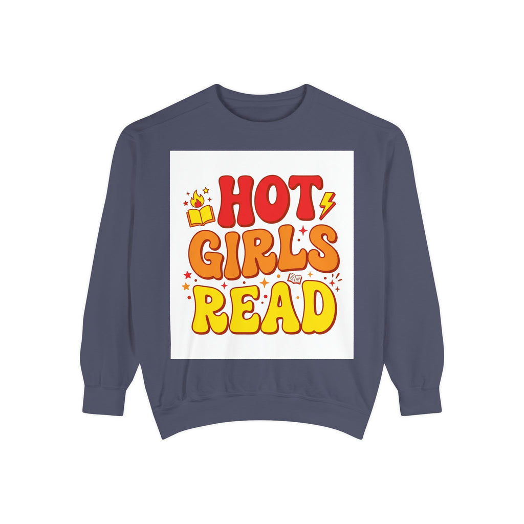 Hot Girls Read Sweatshirt – Book Lover Gift