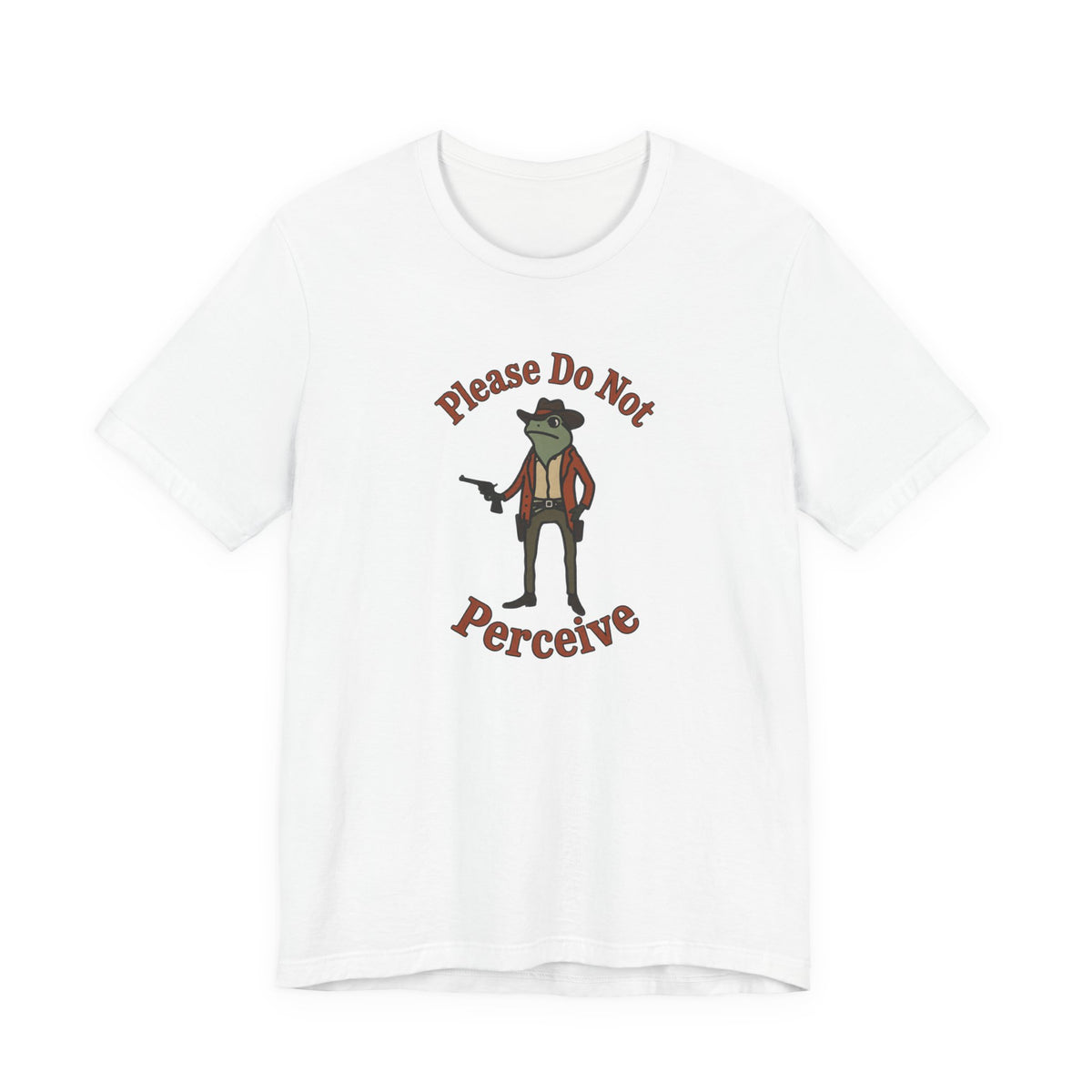 Please Do Not Perceive Funny Western Cowboy T-Shirt